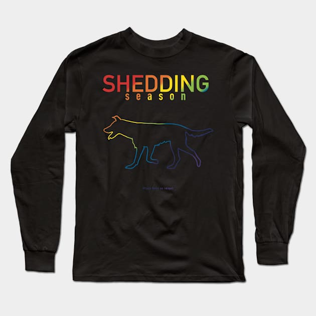 Shedding season (d/r) Long Sleeve T-Shirt by Shyflyer